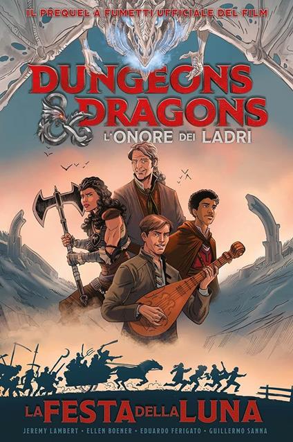 La festa della luna. Dungeons & Dragons. L'onore de ladri - Jeremy Lambert,Ellen Boener,Eduardo Ferigato - copertina
