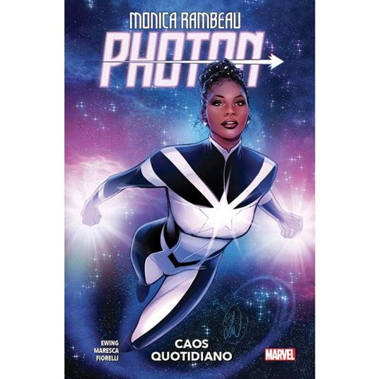 Monica Rambeau: Photon. Vol. 1: Caos quotidiano - Luca Maresca,Eve L. Ewing,Ivan Fiorelli - copertina