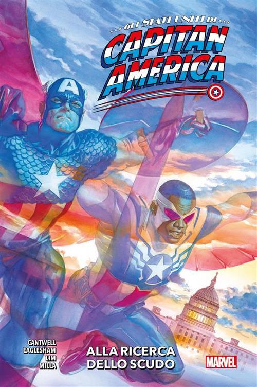 Alla ricerca dello scudo. Gli Stati Uniti di Capitan America - Christopher Cantwell,Dale Eaglesham,Ron Lim,Matt Milla - ebook