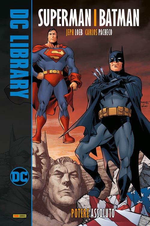 Potere assoluto. Superman/Batman. Vol. 3 - Jeph Loeb,Carlos Pacheco - copertina