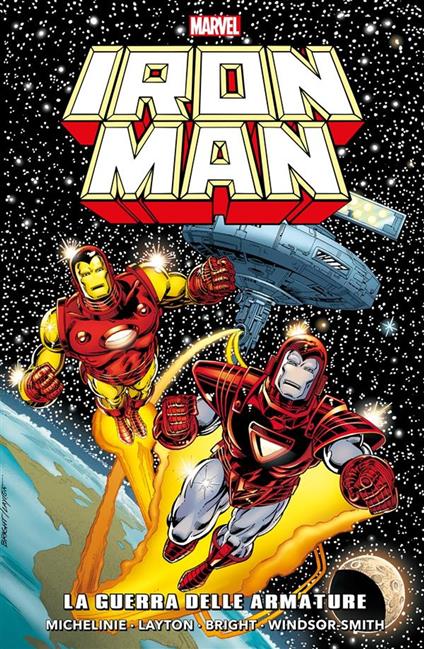 La guerra delle Armature. Iron Man - Mark D. Bright,Bob Layton,David Michelinie,Barry Windsor-Smith - ebook