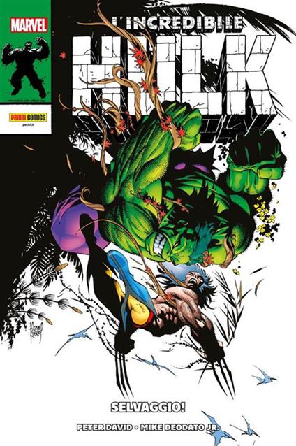 Selvaggio! L'incredibile Hulk - Peter David,Mike jr. Deodato - ebook