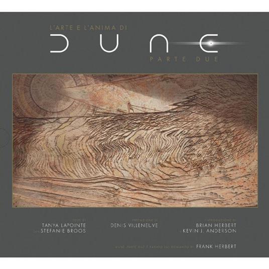 L'arte e l'anima di Dune. Ediz. illustrata. Vol. 2 - Tanya Lapointe,Stefanie Broos - copertina
