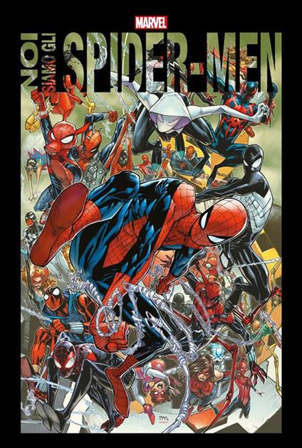 Noi siamo gli Spider-Men - Brian Michael Bendis,David Peter,Sara Pichelli - ebook