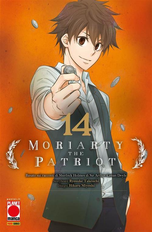 Moriarty the Patriot da Arthur Conan Doyle. Vol. 14 - Hikaru Miyoshi,Ryosuke Takeuchi - ebook