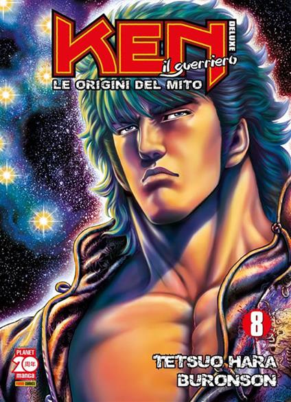 Ken il guerriero. Le origini del mito. Vol. 8 - Buronson,Tetsuo Hara,Gianluca Bevere,R. Guzzonato - ebook