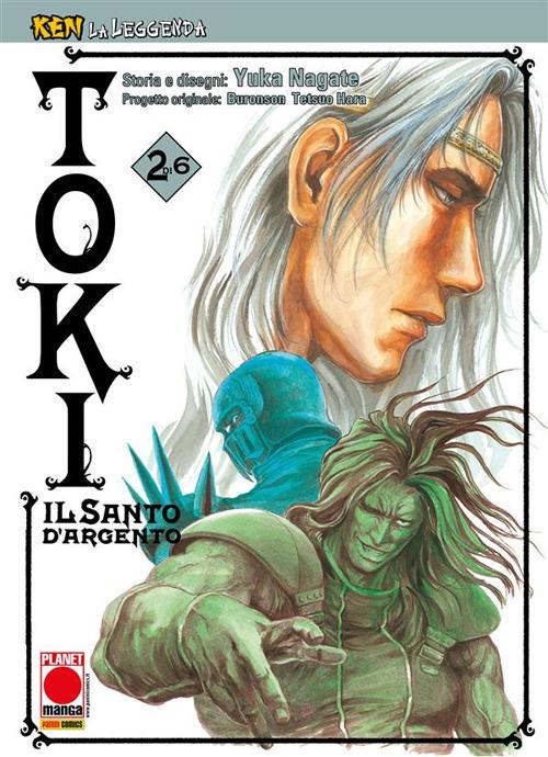 Toki. Il santo d'argento. Ken la leggenda. Vol. 2 - Yuka Nagate,M. Dal Corno,Edoardo Serino - ebook