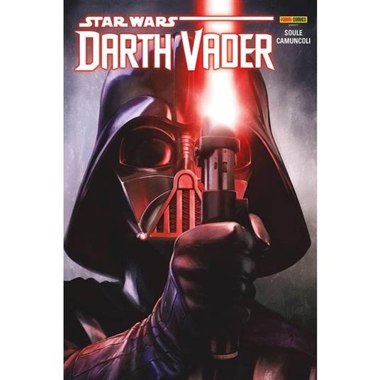 Darth Vader. Il signore oscuro dei Sith. Star Wars omnibus - Charles Soule,Giuseppe Camuncoli - copertina