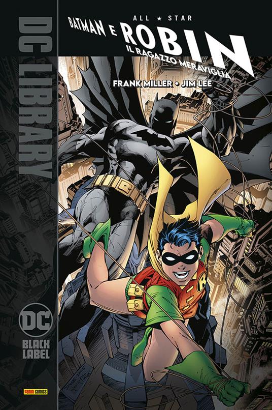 Il ragazzo meraviglia. All-star Batman & Robin - Frank Miller,Jim Lee - copertina