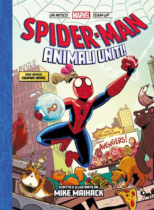 Animali uniti! Spider-Man - Mike Maihack - ebook