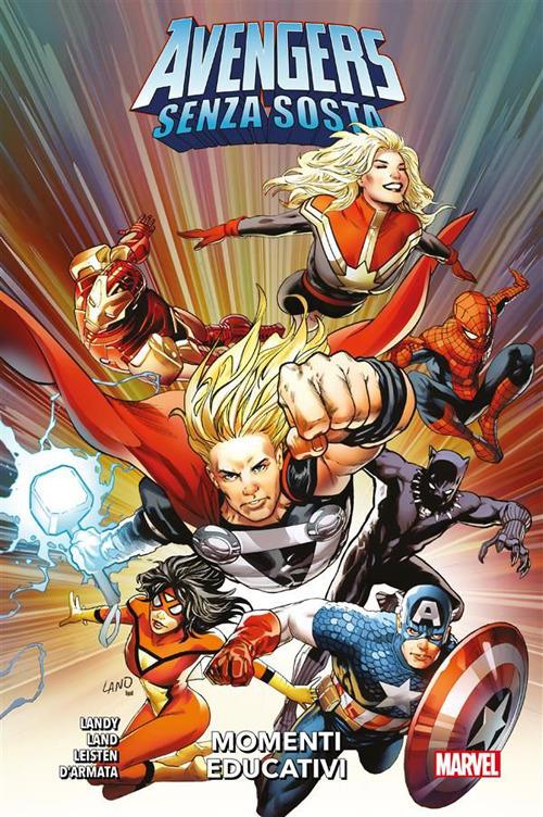 Momenti educativi. Senza sosta. Avengers - Greg Land,Derek Landy - ebook