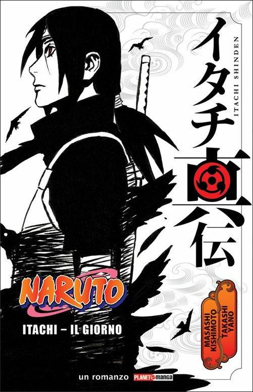 Itachi. Il giorno. Naruto - Masashi Kishimoto,Takashi Yano - copertina