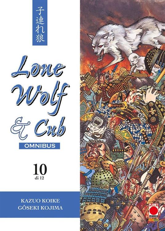 Lone wolf & cub. Omnibus. Vol. 10 - Kazuo Koike,Goseki Kojima - copertina