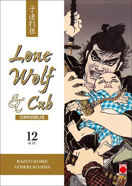 Lone wolf & cub. Omnibus. Vol. 12 - Kazuo Koike,Goseki Kojima - copertina