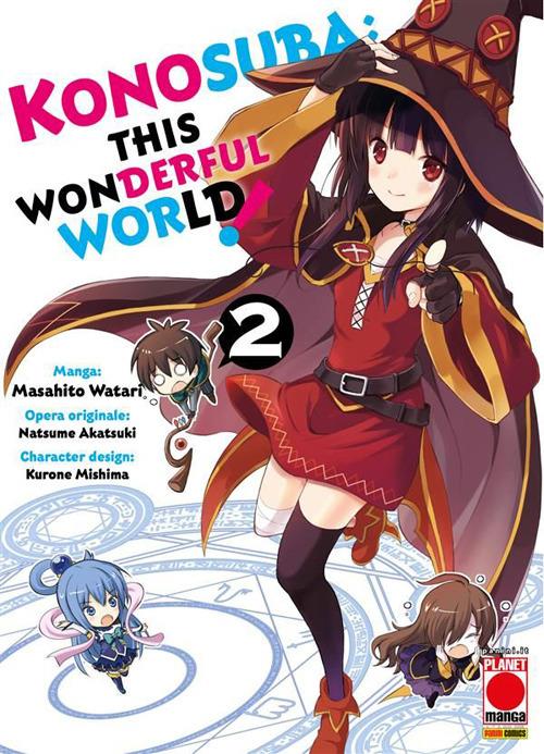 Konosuba! This wonderful world. Vol. 2 - Kurone Mishima,Masahito Watari,Natsume Akatsuki - ebook
