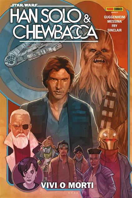 Han Solo & Chewbacca. Star Wars. Vol. 2 - Marc Guggenheim,David Messina - ebook