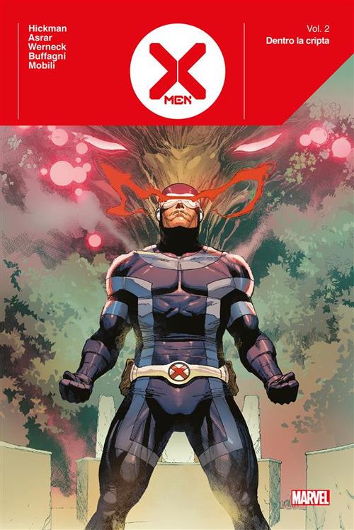 Dentro la cripta. X-Men. Vol. 2 - Mahmud Asrar,Matteo Buffagni,Jonathan Hickman,Francesco Mobili - ebook