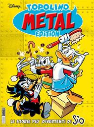 Topolino Metal Edition. Le storie più divertenti di Sio