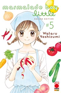 Marmalade boy little deluxe edition. Vol. 5 di Yoshizumi Wataru - Il  Libraio