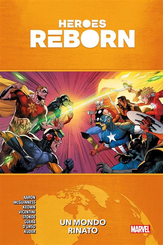 Un mondo rinato. Heroes Reborn - Jason Aaron,Ed McGuinness,Erica D'Urso,R. M. Guéra - ebook