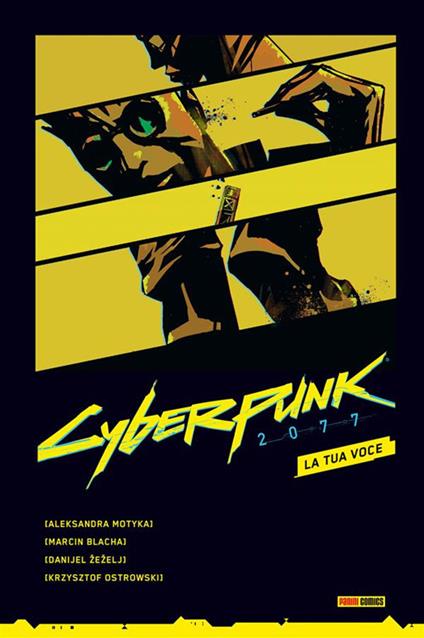 La tua voce. Cyberpunk 2007 - Marcin Blacha,Aleksandra Motyka,Danijel Zezelj - ebook