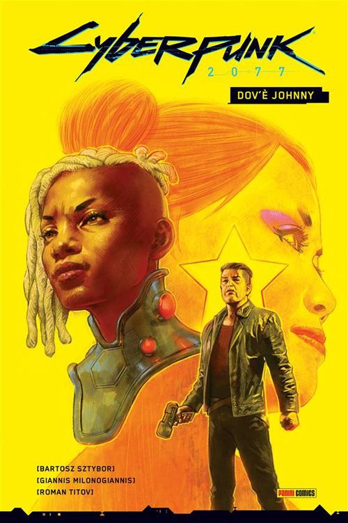 Dov'è Johnny? Cyberpunk 2077 - Giannis Milonogiannis,Bartosz Sztybor - ebook