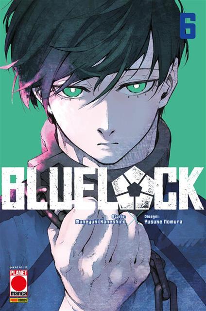 Blue lock. Vol. 6 - Muneyuki Kaneshiro,Yusuke Nomura - ebook