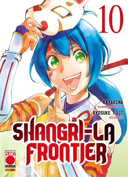 Shangri-La frontier. Vol. 10 - Avi Katarina,Ryosuke Fuji - ebook