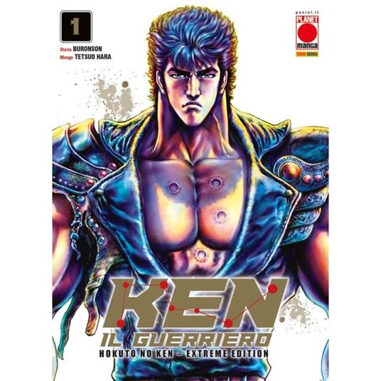 Ken il guerriero. Hokuto no Ken. Extreme edition. Vol. 1 - Tetsuo Hara,Buronson - copertina