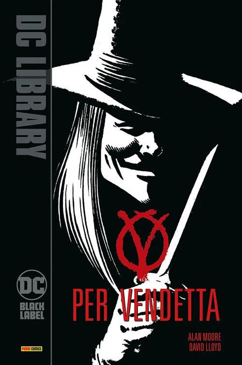 V per vendetta. Nuova ediz. - Alan Moore,David Lloyd - copertina