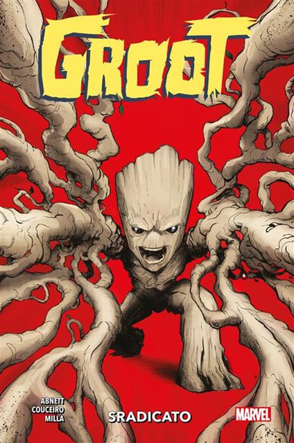 Groot. Sradicato - Dan Abnett,Damian Couceiro,Matt Milla - ebook