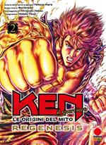 Le origini del mito: Regenesis. Ken il guerriero. Vol. 2