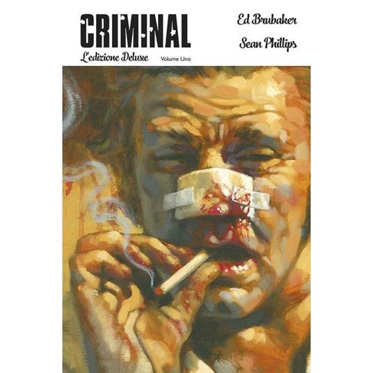 Criminal. Ediz. deluxe. Vol. 1 - Ed Brubaker,Sean Phillips - copertina