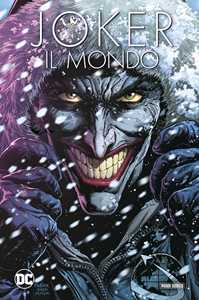 Libro Joker. Il mondo Geoff Johns Enrico Brizzi