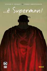 Libro ...È Superman! T. Steven Seagle Teddy Kristiansen