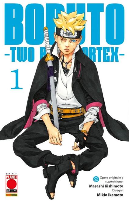 Boruto. Two blue vortex. Vol. 1 - Masashi Kishimoto - copertina