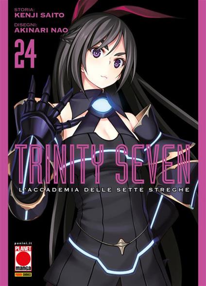 Trinity Seven. L'Accademia delle Sette Streghe. Vol. 24 - Akinari Nao,Kenji Saito - ebook