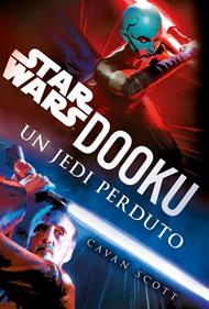 Dooku. Un jedi perduto. Star Wars