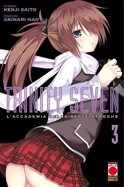 Trinity Seven. L'Accademia delle Sette Streghe. Vol. 3 - Akinari Nao,Kenji Saito - ebook