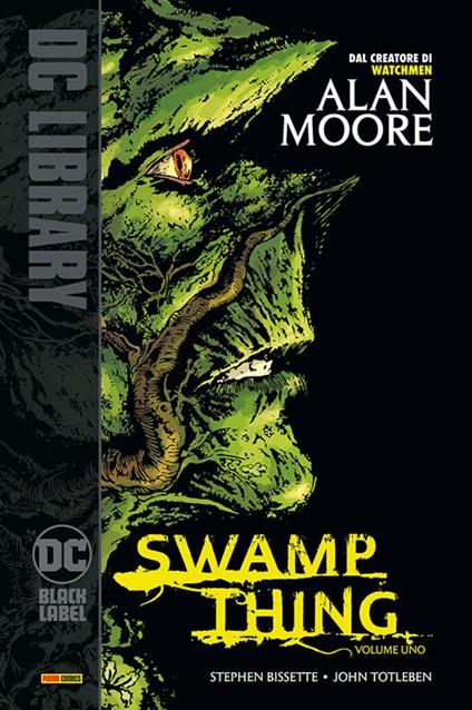 Swamp Thing. La saga di Swamp Thing. Vol. 1 - Alan Moore,John Totleben,Steve Bissette - copertina