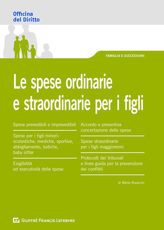 Le spese ordinarie e straordinarie per i figli - Marta Rovacchi - copertina