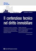 Il contenzioso tecnico nel diritto immobiliare