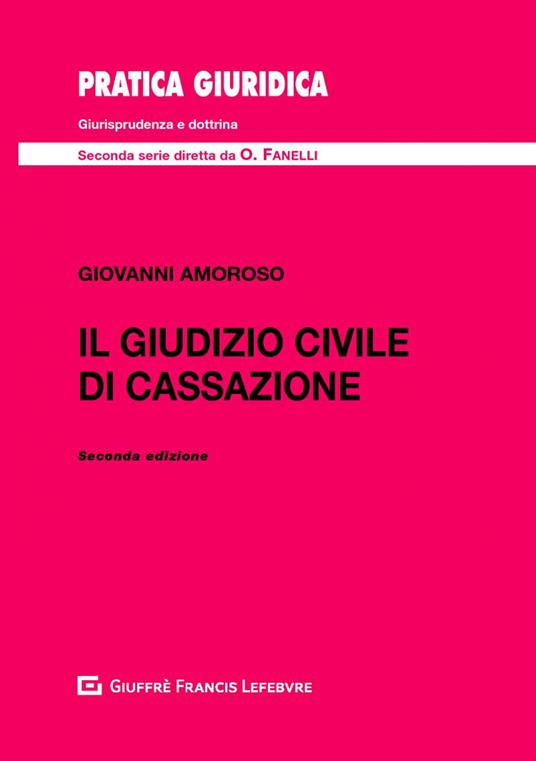 Il giudizio civile di Cassazione - Giovanni Amoroso - copertina