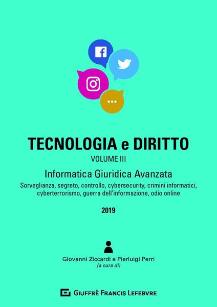 Tecnologia e diritto. Vol. 3: Informatica giuridica avanzata. - copertina