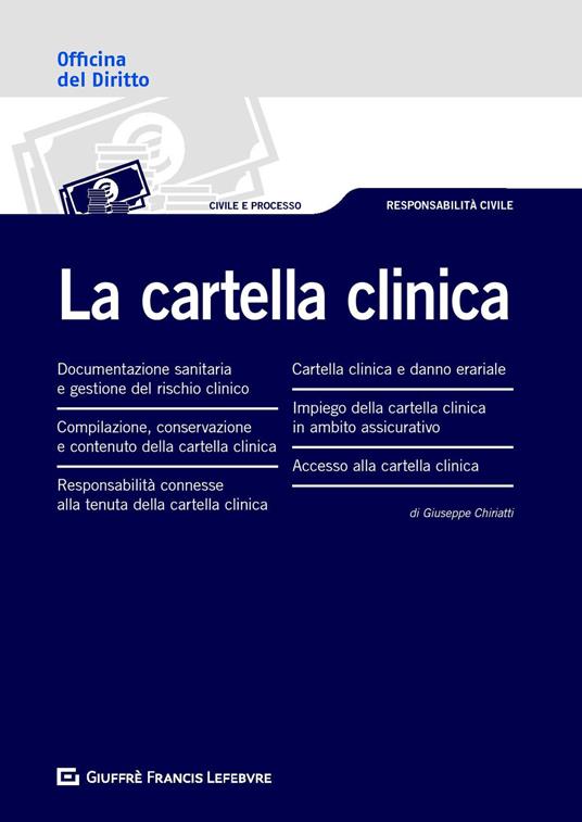 Cartella clinica - Giuseppe Chiriatti - Libro - Giuffrè - Officina. Civile  e processo | IBS