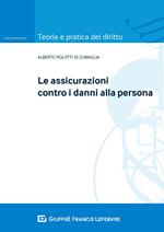 Le assicurazioni contro i danni alla persona