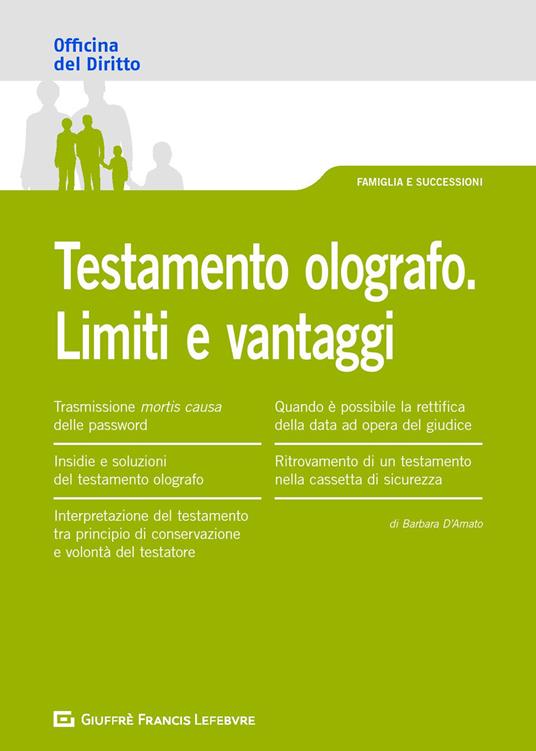 Testamento olografo. Limiti e vantaggi - Barbara D'Amato - copertina