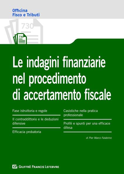 Le indagini finanziarie nel procedimento di accertamento fiscale - Pier Marco Falabrino - copertina