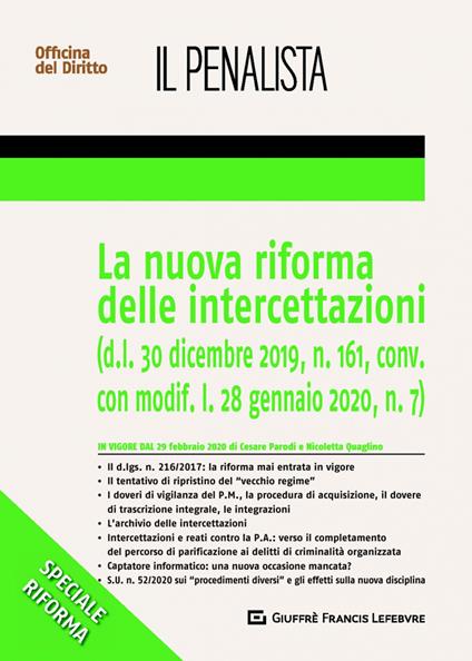 La nuova riforma delle intercettazioni (d.l. 30 dicembre 2019, n. 161, conv. con modif. l. 28 gennaio 2020, n. 7) - Cesare Parodi,Nicoletta Quaglino - copertina