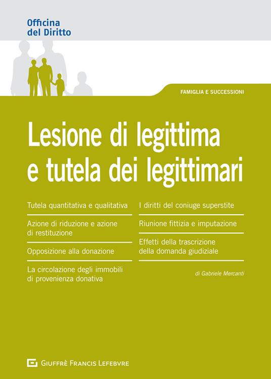 Lesione di legittima e tutela dei legittimari - Gabriele Mercanti - copertina